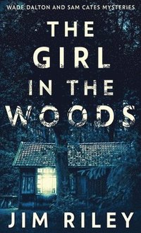 bokomslag The Girl In The Woods