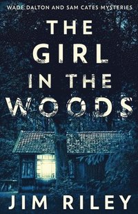 bokomslag The Girl In The Woods