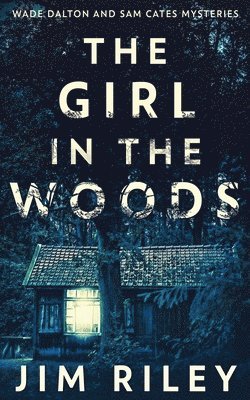The Girl In The Woods 1