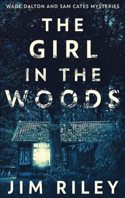 Jim Riley - Girl In The Woods, Inbunden