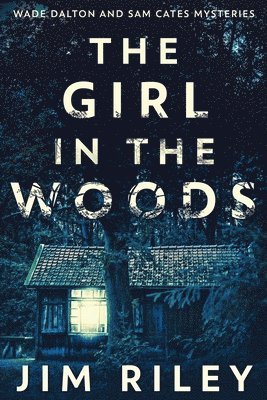 Jim Riley - Girl In The Woods, Häftad