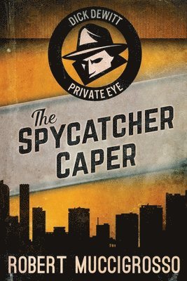 Spycatcher Caper