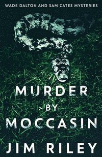 bokomslag Murder by Moccasin