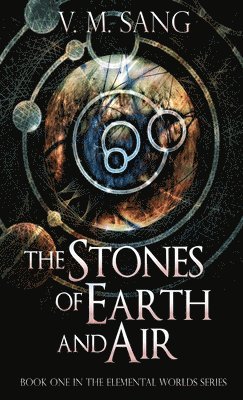 The Stones of Earth and Air 1