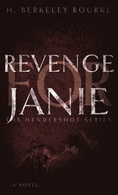 Revenge for Janie 1