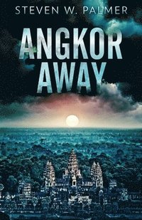 bokomslag Angkor Away