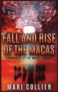 bokomslag Fall and Rise of the Macas