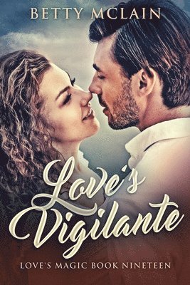 Betty McLain - Love's Vigilante, Häftad