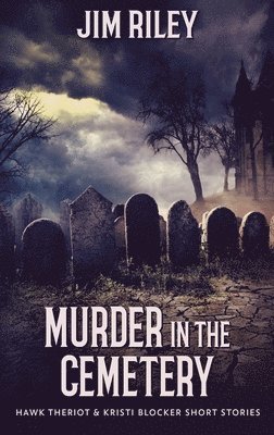 Murder in the Cemetery 1