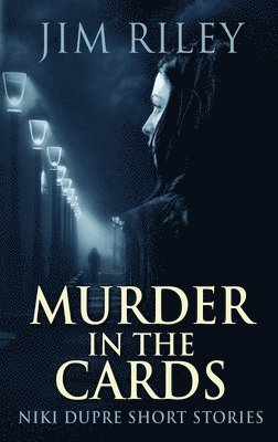 Jim Riley - Murder In The Cards, Inbunden