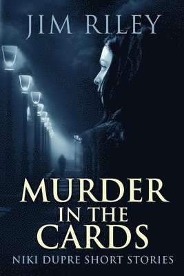 Jim Riley - Murder In The Cards, Häftad