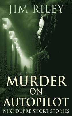 Jim Riley - Murder on Autopilot, Häftad