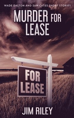 Jim Riley - Murder For Lease, Inbunden