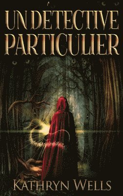 Kathryn Wells - Détective Particulier, Inbunden