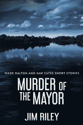 Jim Riley - Murder Of The Mayor, Häftad