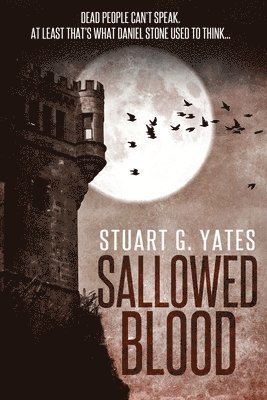 Stuart G Yates, Stuart G. Yates, G. Yates, Stuart - Sallowed Blood, Häftad