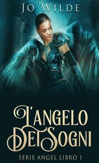 bokomslag L'angelo Dei Sogni