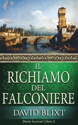 David Blixt - Richiamo Del Falconiere, Häftad