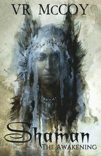 bokomslag Shaman - The Awakening