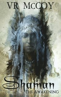 bokomslag Shaman - The Awakening