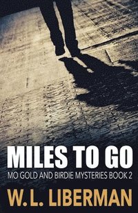 bokomslag Miles To Go