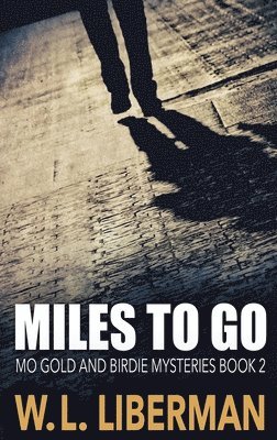 Miles To Go 1