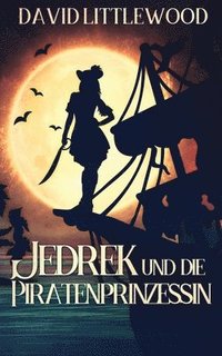 bokomslag Jedrek Und Die Piratenprinzessin