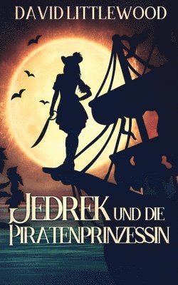 Jedrek Und Die Piratenprinzessin 1