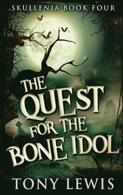 The Quest for the Bone Idol 1