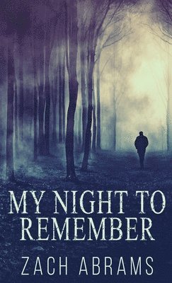Zach Abrams - My Night To Remember, Inbunden