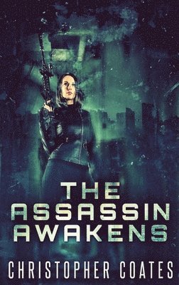 Christopher Coates - Assassin Awakens, Inbunden