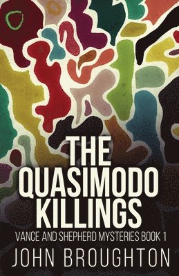 John Broughton - Quasimodo Killings, Häftad