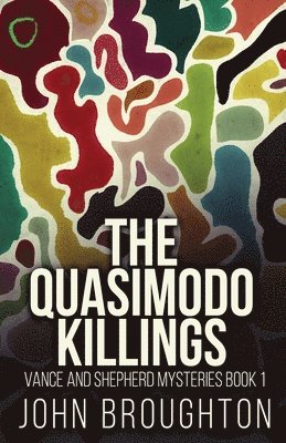 The Quasimodo Killings 1