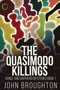 bokomslag The Quasimodo Killings