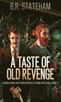 A Taste of Old Revenge 1