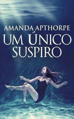 Amanda Apthorpe - Um Único Suspiro, Häftad