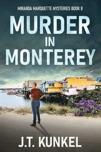 bokomslag Murder in Monterey