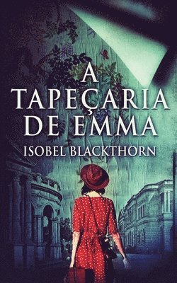 A Tapearia de Emma 1