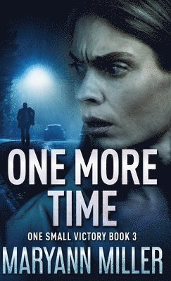 Maryann Miller - One More Time, Inbunden