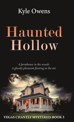 Kyle Owens - Haunted Hollow, Inbunden