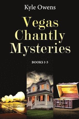 bokomslag Vegas Chantly Mysteries - Books 1-3