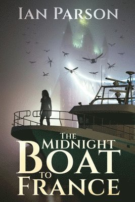 Ian Parson - Midnight Boat to France, Häftad