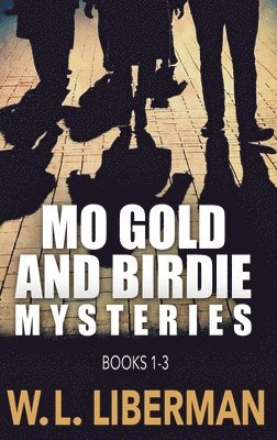 bokomslag Mo Gold And Birdie Mysteries - Books 1-3