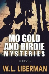 bokomslag Mo Gold And Birdie Mysteries - Books 1-3