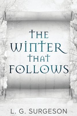 Lg Surgeson, LG Surgeson - Winter That Follows, Häftad