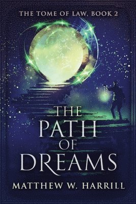 The Path of Dreams 1