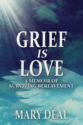 Grief is Love 1