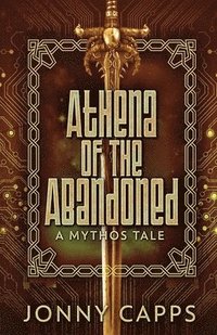 bokomslag Athena - Of The Abandoned