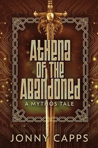 bokomslag Athena - Of The Abandoned