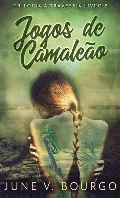 June V Bourgo - Jogos de Camaleão, Inbunden